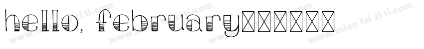 Hello, February字体转换